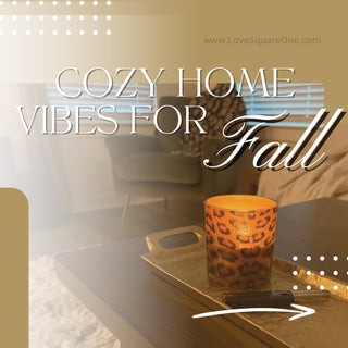 Why Fall Scents Feel Like Home (and How to Bring Them Into Yours) - Love Square One